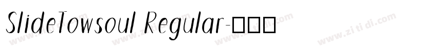 SlideTowsoul Regular字体转换
